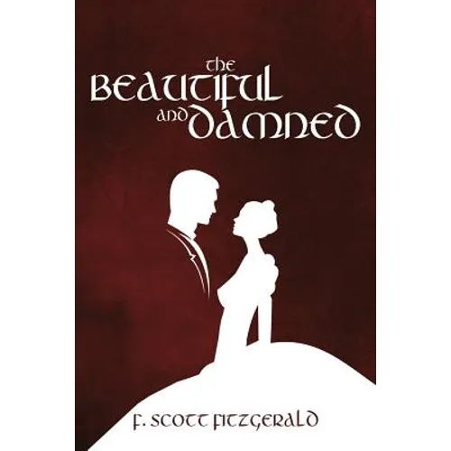 The Beautiful and Damned - Paperback