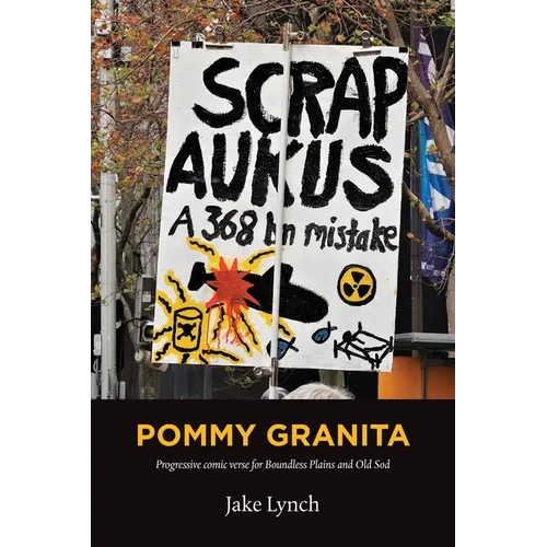 Pommy Granita: Progressive comic verse for Boundless Plains and Old Sod - Paperback