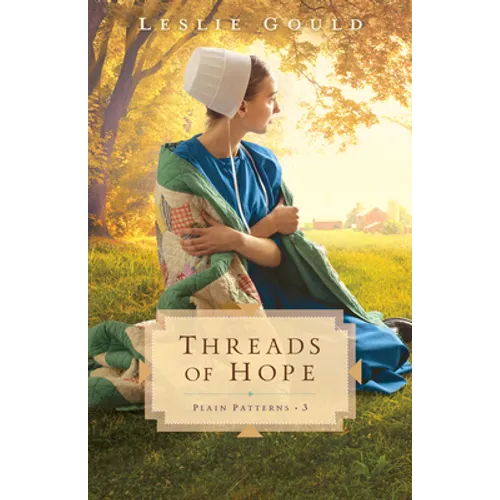 Threads of Hope - Hardcover