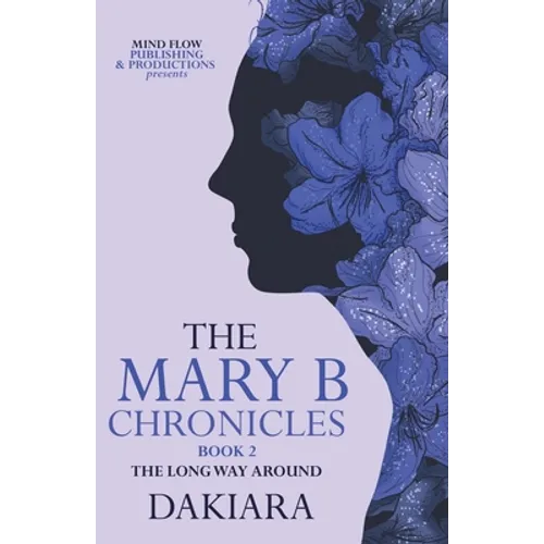 The Mary B Chronicles - Paperback