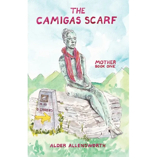 The Camigas Scarf - Mother: Love Like the Mother - Paperback
