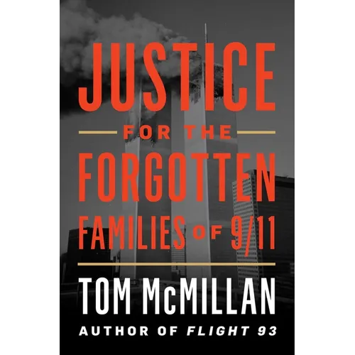 Justice for the Forgotten Families of 9/11 - Hardcover