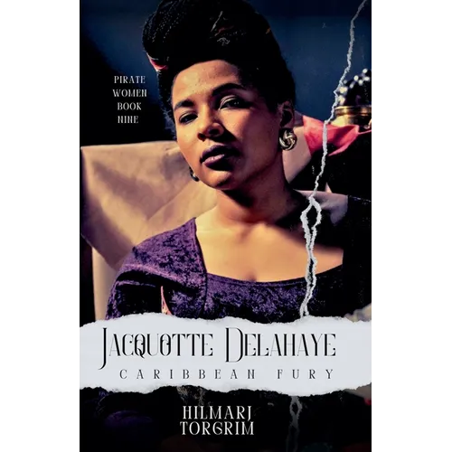 Jacquotte Delahaye: Caribbean Fury - Paperback