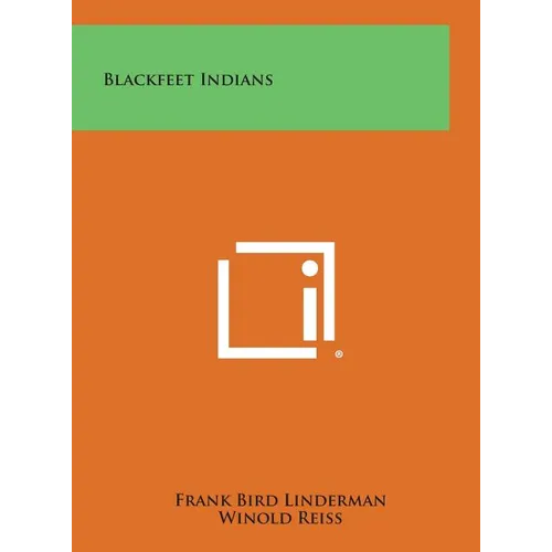 Blackfeet Indians - Hardcover