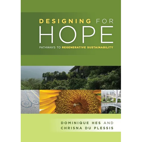 Designing for Hope: pathways to regenerative sustainability - Paperback