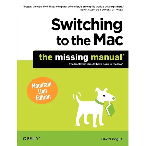 Switching to the Mac: The Missing Manual, Mountain Lion Edition - Paperback