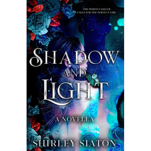 Shadow and Light (The Steamy Edition) - Paperback