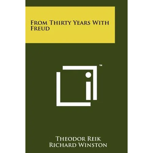From Thirty Years With Freud - Paperback