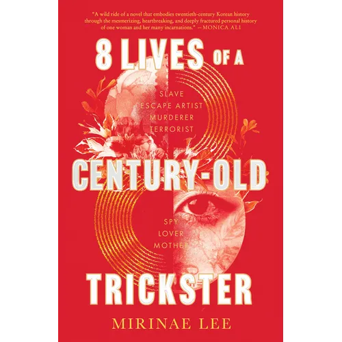 8 Lives of a Century-Old Trickster - Hardcover