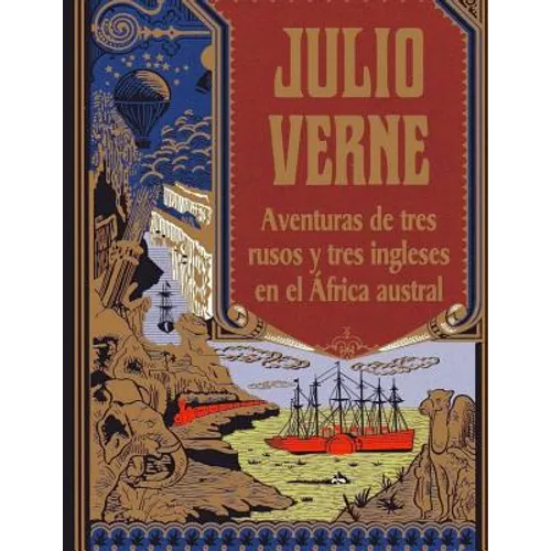 Aventuras de tres rusos y tres ingleses en el África austral - Paperback