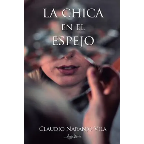 La Chica En El Espejo - Paperback