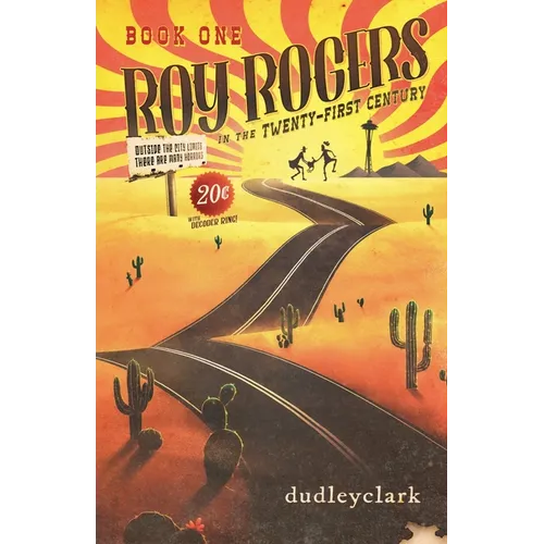 Roy Rogers in the Twenty-First Century - Paperback
