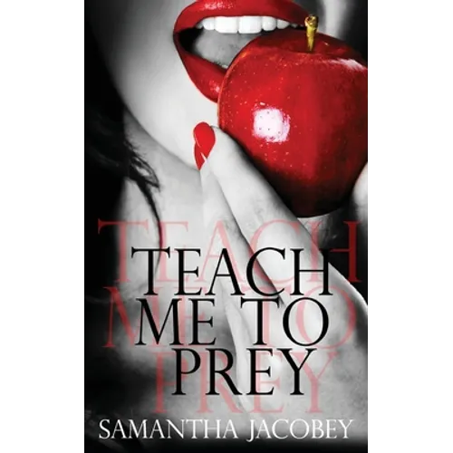 Teach Me to Prey - Paperback