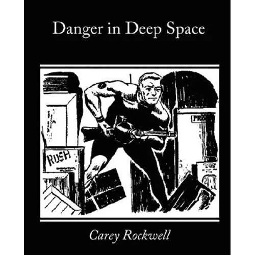 Danger in Deep Space - Paperback