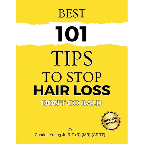 Best 101 Tips to Stop Hair Loss - Paperback