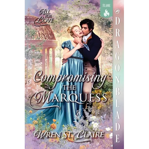 Compromising the Marquess: A Regency Historical Romance - Paperback