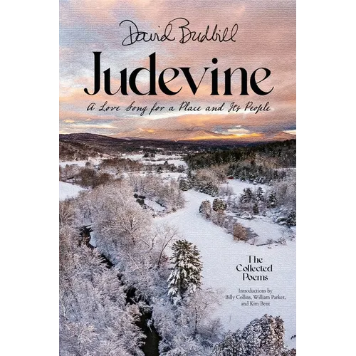 Judevine: A Love Song for a Place and Its People: The Collected Poems - Paperback