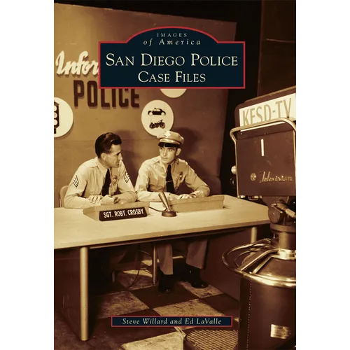 San Diego Police: Case Files - Paperback
