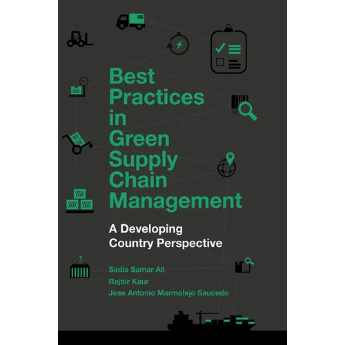 Best Practices in Green Supply Chain Management: A Developing Country Perspective - Paperback