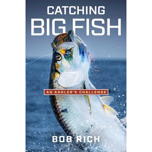 Catching Big Fish: An Angler's Challenge