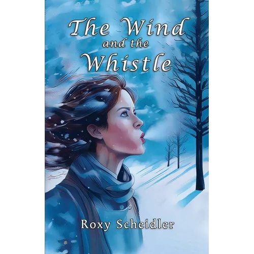 The Wind and the Whistle - Paperback