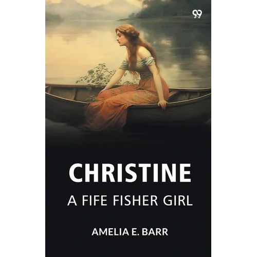 Christine A Fife Fisher Girl - Paperback