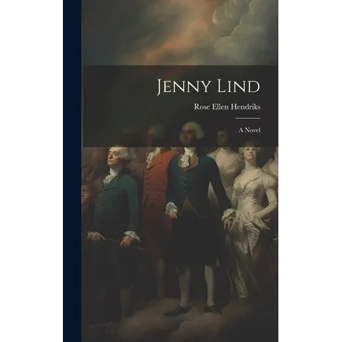 Jenny Lind - Hardcover