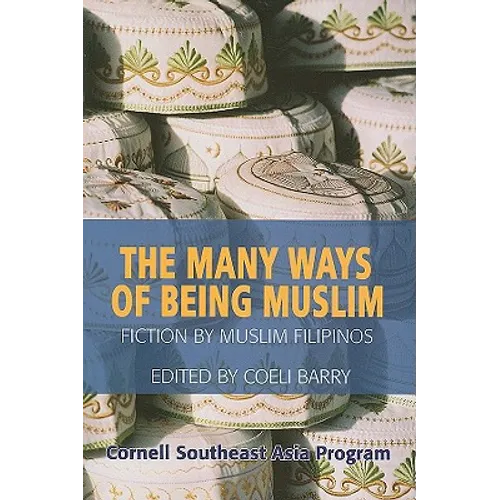 The Many Ways of Being Muslim - Paperback