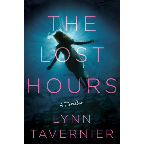 The Lost Hours: A Thriller - Paperback