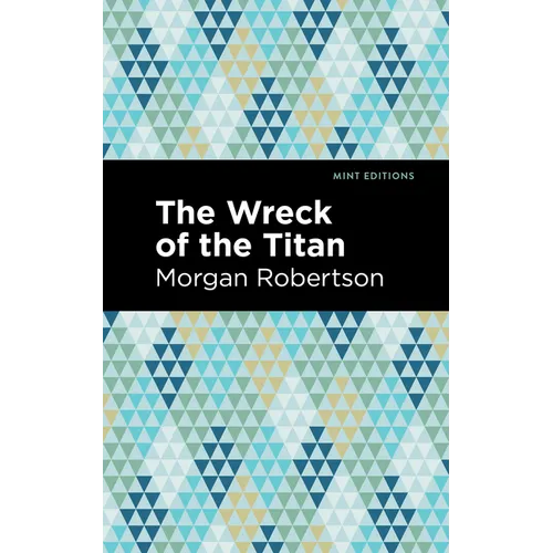 The Wreck of the Titan - Hardcover