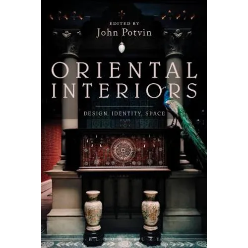 Oriental Interiors: Design, Identity, Space - Paperback