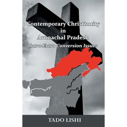 Contemporary Christianity in Arunachal Pradesh - Paperback