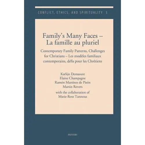 Family's Many Faces - La Famille Au Pluriel: Contemporary Family Patterns, Challenges for Christians - Les Modeles Familiaux Contemporains, Defis Pour - Paperback