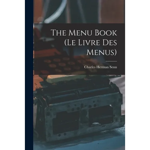 The Menu Book (Le Livre Des Menus) - Paperback