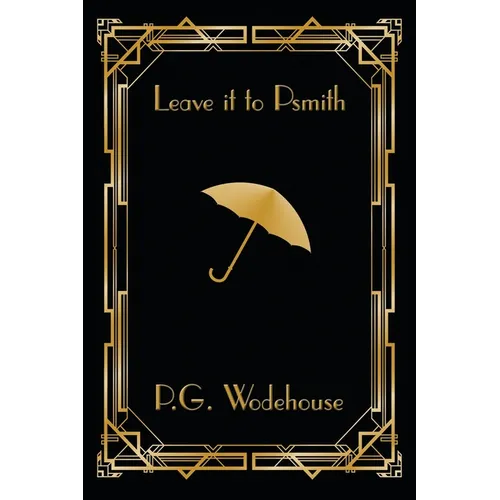 Leave it to Psmith - Paperback