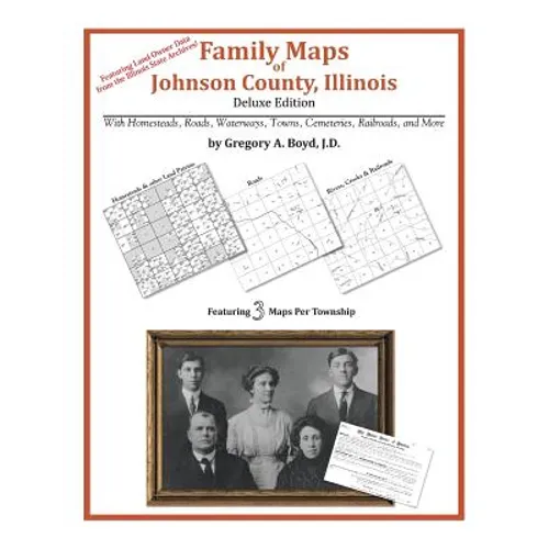 Family Maps of Johnson County, Illinois - Paperback