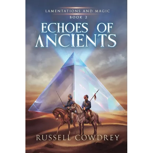 Echoes of Ancients: Lamentations and Magic Book 2 - Paperback