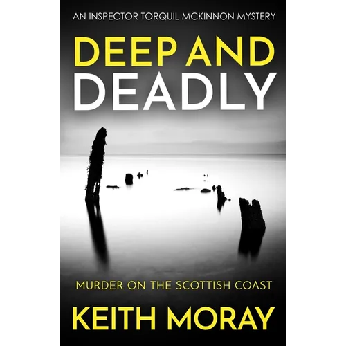 Deep and Deadly: Murder on the Scottish coast - Paperback