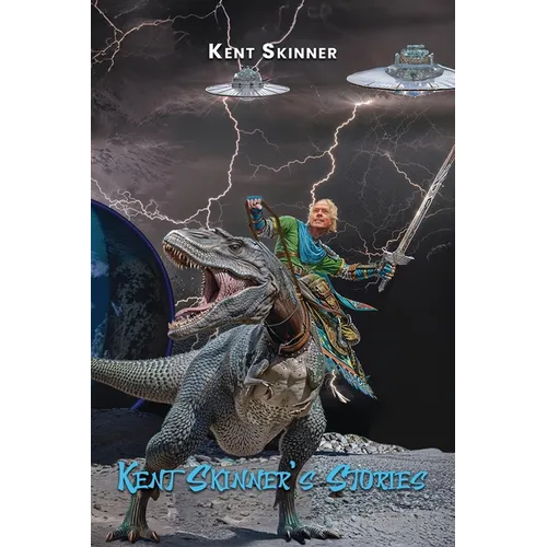 Kent Skinner's Stories - Paperback