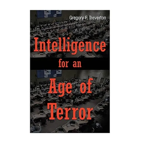 Intelligence for An Age of Terror - Hardcover