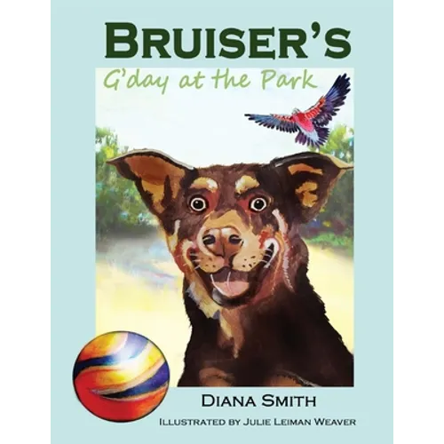 Bruiser's G'day at the Park - Paperback