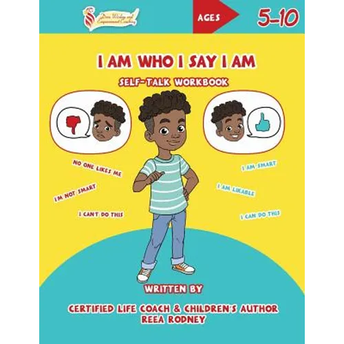 I Am Who I Say I Am: Self-Talk Workbook - Paperback