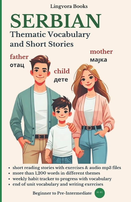 Serbian: Thematic Vocabulary and Short Stories - Paperback