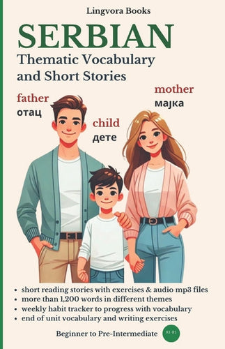 Serbian: Thematic Vocabulary and Short Stories - Paperback