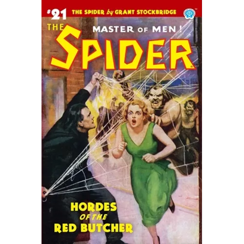 The Spider #21: Hordes of the Red Butcher - Paperback
