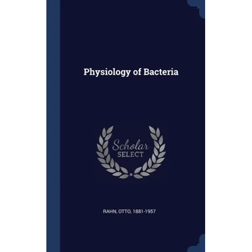 Physiology of Bacteria - Hardcover