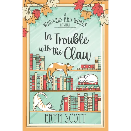 In Trouble with the Claw - Paperback