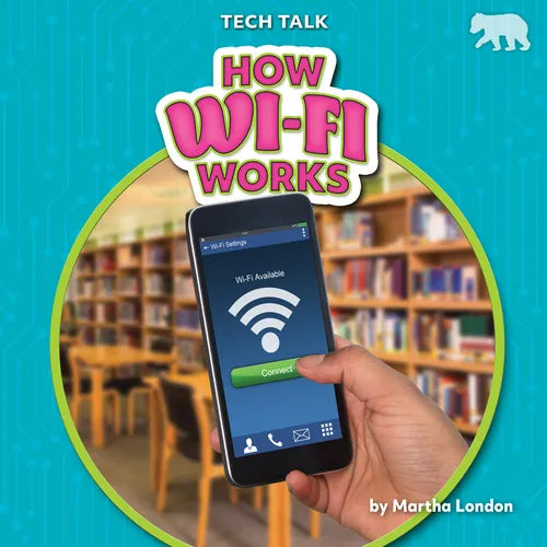 How Wi-Fi Works - Library Binding