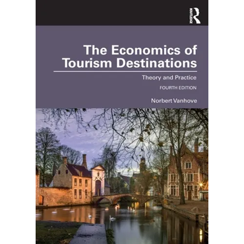 The Economics of Tourism Destinations: Theory and Practice - Paperback