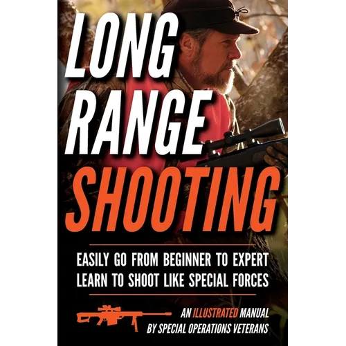 Long Range Shooting: An Illustrated Manual - Paperback
